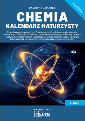 Chemia Kalendarz Maturzysty Tom 1